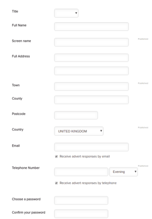 A long form with fields Title, Full Name, Screen name, Full Address, Town, County, Postcode, Country, Email, Telephone Number, Evening dropdown, Checkbox, Choose a password, Confirm your password